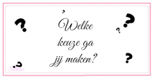 Moet je altijd kiezen?